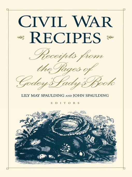 Title details for Civil War Recipes by Lily May Spaulding - Available